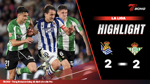 7BONG highlight: Real Sociedad VS Real Betis [10-05-26] • Spanish La Liga